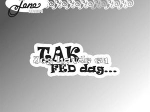 BLS1094 By Lene stempel, Dansk tekststempel, Tak jeg havde ...-0