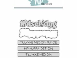 63460 MW Made With Love Dies, Tekstdie, Fødselsdag